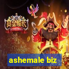 ashemale biz